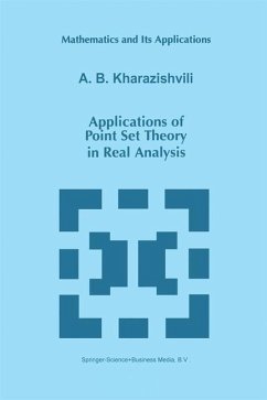 Applications of Point Set Theory in Real Analysis (eBook, PDF) - Kharazishvili, A. B.