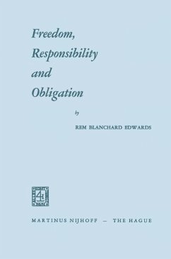Freedom, Responsibility and Obligation (eBook, PDF) - Edwards, Rem Blanchard
