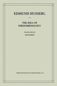 The Idea of Phenomenology (eBook, PDF) - Husserl, Edmund