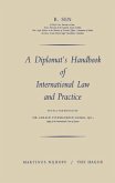 A Diplomat's Handbook of International Law and Practice (eBook, PDF)