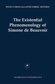The Existential Phenomenology of Simone de Beauvoir (eBook, PDF)
