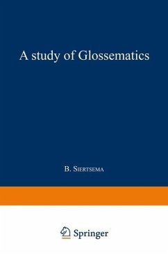 A Study of Glossematics (eBook, PDF) - Siertsema, Bertha