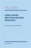 Current and New Directions in Discourse and Dialogue (eBook, PDF)