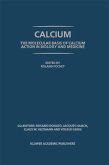 Calcium: The molecular basis of calcium action in biology and medicine (eBook, PDF)
