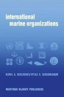 International Marine Organizations (eBook, PDF) - Bekiashev, K. A.; Serebriakov, V. V.