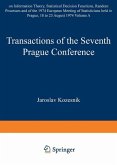 Transactions of the Seventh Prague Conference on Information Theory, Statistical Decision Functions, Random Processes and of the 1974 European Meeting of Statisticians (eBook, PDF)