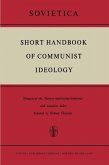 Short Handbook of Communist Ideology (eBook, PDF) Short Handbook of Communist Ideology (eBook, PDF)