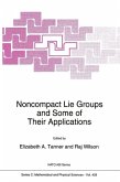 Noncompact Lie Groups and Some of Their Applications (eBook, PDF)