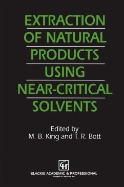 Extraction of Natural Products Using Near-Critical Solvents (eBook, PDF)