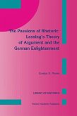 The Passions of Rhetoric: Lessing's Theory of Argument and the German Enlightenment (eBook, PDF)