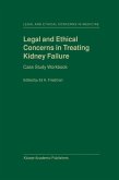 Legal and Ethical Concerns in Treating Kidney Failure (eBook, PDF)