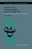 Growth versus the Environment: Is there a Trade-off? (eBook, PDF) Growth versus the Environment: Is there a Trade-off? (eBook, PDF)