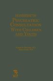 Handbook of Psychiatric Consultation with Children and Youth (eBook, PDF)