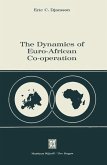 The Dynamics of Euro-African Co-operation (eBook, PDF)