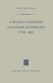 A Russian Philosophe Alexander Radishchev (eBook, PDF)