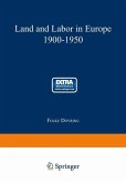 Land and Labor in Europe 1900-1950 (eBook, PDF)