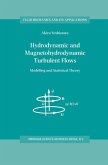 Hydrodynamic and Magnetohydrodynamic Turbulent Flows (eBook, PDF)