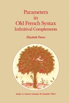 Parameters in Old French Syntax: Infinitival Complements (eBook, PDF) - Pearce, E. H.