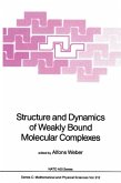 Structure and Dynamics of Weakly Bound Molecular Complexes (eBook, PDF)