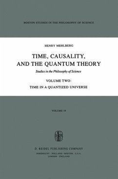 Time, Causality, and the Quantum Theory (eBook, PDF) - Mehlberg, S.