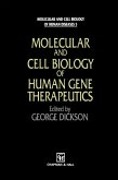 Molecular and Cell Biology of Human Gene Therapeutics (eBook, PDF)