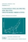 Ultraviolet Stellar Spectra and Related Ground-Based Observations (eBook, PDF)