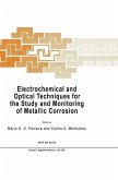 Electrochemical and Optical Techniques for the Study and Monitoring of Metallic Corrosion (eBook, PDF)