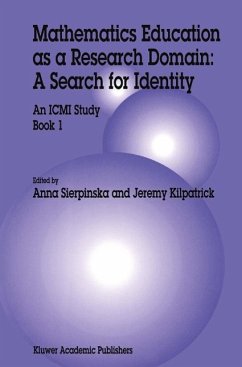 Mathematics Education as a Research Domain: A Search for Identity (eBook, PDF) - Sierpinska, Anna; Kilpatrick, Jeremy