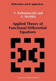 Applied Theory of Functional Differential Equations (eBook, PDF)