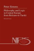 Philosophy and Logic in Central Europe from Bolzano to Tarski (eBook, PDF)