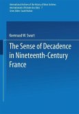 The Sense of Decadence in Nineteenth-Century France (eBook, PDF)