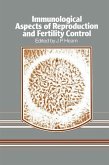 Immunological Aspects of Reproduction and Fertility Control (eBook, PDF)