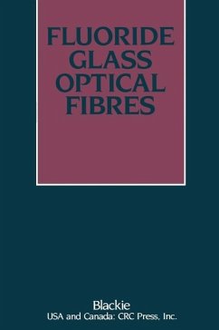 Fluoride Glass Optical Fibres (eBook, PDF)
