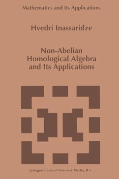 Non-Abelian Homological Algebra and Its Applications (eBook, PDF) - Inassaridze, Hvedri