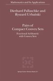 Pairs of Compact Convex Sets (eBook, PDF)