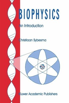 Biophysics (eBook, PDF) - Sybesma, C.