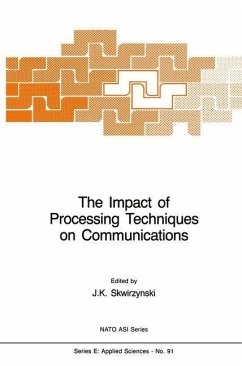 The Impact of Processing Techniques on Communications (eBook, PDF)