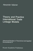 Theory and Practice of International Trade Linkage Models (eBook, PDF)