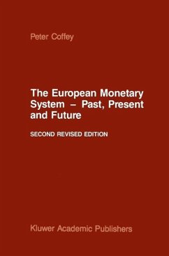 The European Monetary System - Past, Present and Future (eBook, PDF) - Coffey, P.