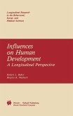 Influences on Human Development (eBook, PDF) Influences on Human Development (eBook, PDF)