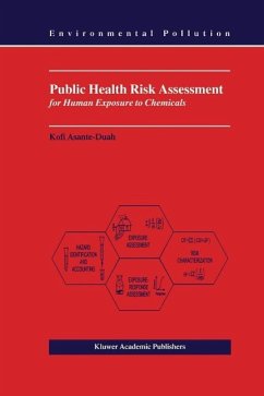 Public Health Risk Assessment for Human Exposure to Chemicals (eBook, PDF) - Asante-Duah, K.