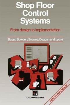 Shop Floor Control Systems (eBook, PDF) - Bauer, A.; Browne, J.; Bowden, R.; Duggan, J.