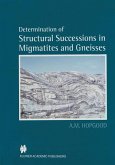 Determination of Structural Successions in Migmatites and Gneisses (eBook, PDF)