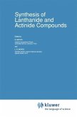 Synthesis of Lanthanide and Actinide Compounds (eBook, PDF)