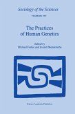 The Practices of Human Genetics (eBook, PDF)