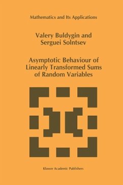 Asymptotic Behaviour of Linearly Transformed Sums of Random Variables (eBook, PDF) - Buldygin, V. V.; Solntsev, Serguei