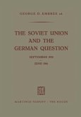 The Soviet Union and the German Question September 1958 - June 1961 (eBook, PDF)