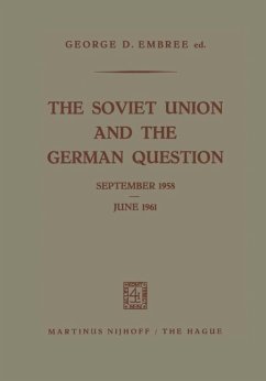 The Soviet Union and the German Question September 1958 - June 1961 (eBook, PDF)
