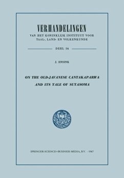 On the Old-Javanese Cantakaparwa and Its Tale of Sutasoma (eBook, PDF) - Ensink, J.