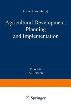 Agricultural Development: Planning and Implementation (eBook, PDF) - Weitz, R.; Rokach, A.
